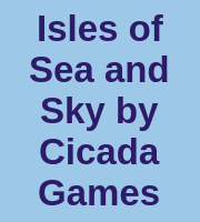 Isles of Sea and Sky by Cicada Games